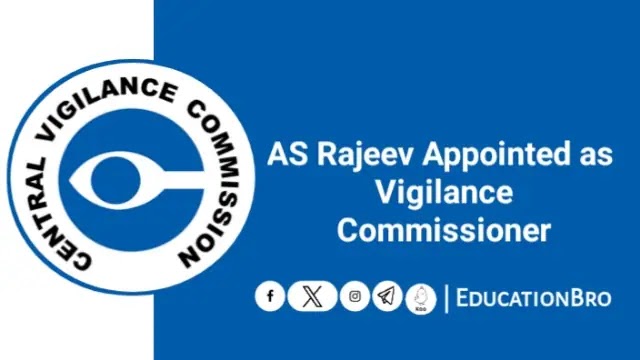 AS Rajeev appointed as new Vigilance Commissioner