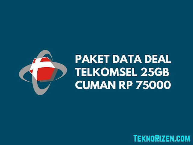 Paket Internet Data Deal Telkomsel 25GB Cuma Rp 75000