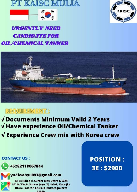 Urgently Need Candidate for Oil/ Chemical Tanker Masinis 3