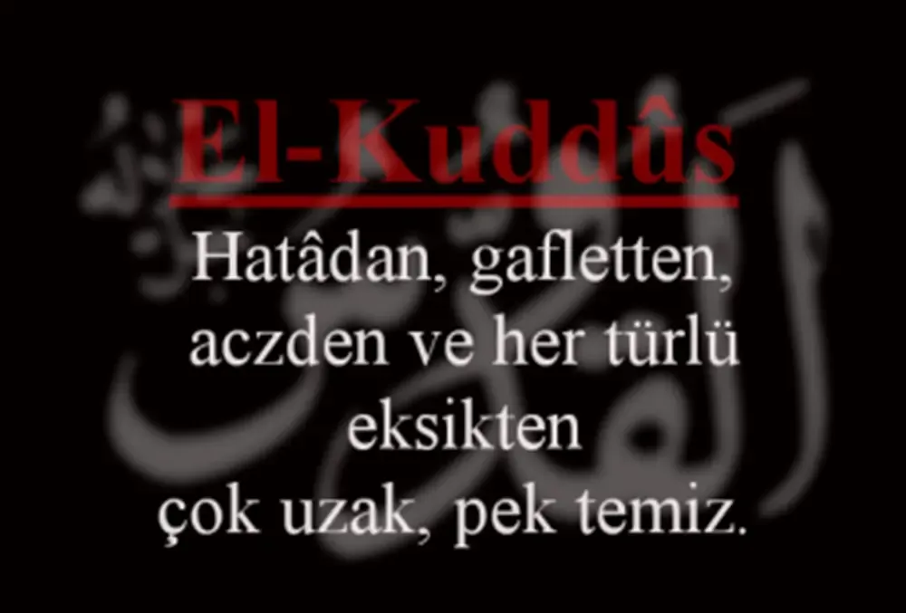 El-Kuddüs (c.c.) Esmasının Anlamı ve Faziletleri