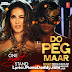 Do Peg Maar (One Night Stand) Lyrics