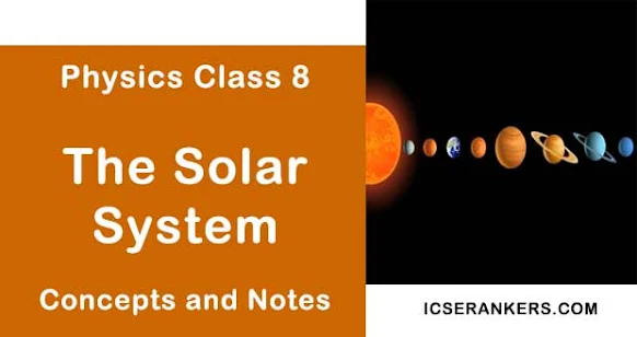 The Solar System Class 8 Science Guide