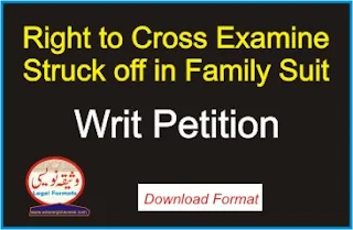 Writ Petition Family (Right to Cross examine struck off)