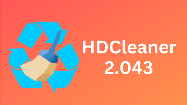 HDCleaner Download (2023 Latest) Windows 11, 10, 8 and 7