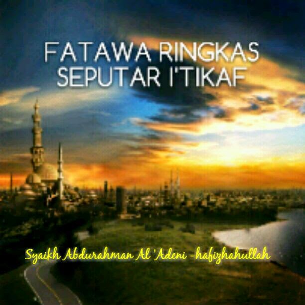 Fatawa Ringkas Seputar I'tikaf