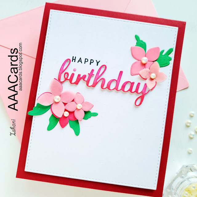 CAS floral birthday card, AAA birthday card, die cut flowers CAS card, vellum flowers, Crafty meraki birthday die, casual fridays 4 petal dies, quillish