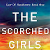 #bookreview #fivestarread - The Scorched Girls (Law of Sandtown Book 1) Author: M K Farrar