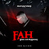MUSIC: Oluwaturner - F.A.H