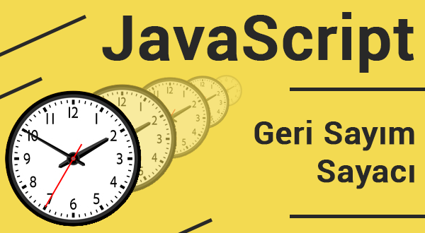 Javascript Geri Sayım Sayacı Countdown Timer