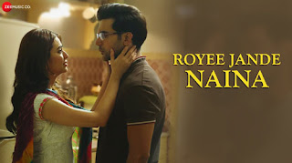 Royee Jande Naina Lyrics | Nitin Gupta | Vivek Kar | Kumaar