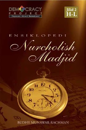 Ensiklopedi Nurcholish Madjid Jilid 2