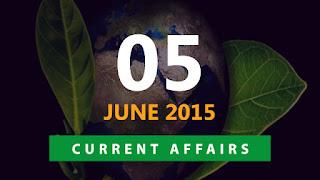 current affairs 5 june 2015