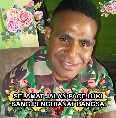 Mantan Parajurit TNI, Lukius Matuan Penghianat Negara Akhirnya Di Hukum Tuhan Atas Dosa-Dosanya Lalu Mati Karena Virus HIV-IDS dan Kelaparan dan Rebut Jabatan 