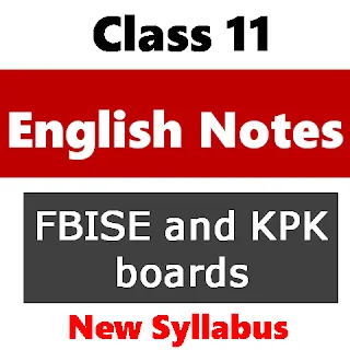 class 11 English notes for kpk board and federal  board