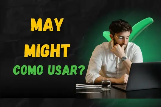 may-might-uso-regras-exercicios
