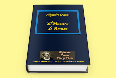 El Maestro de Armas Alejandro Dumas