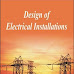 A textbook design of electrical installation by Jain 