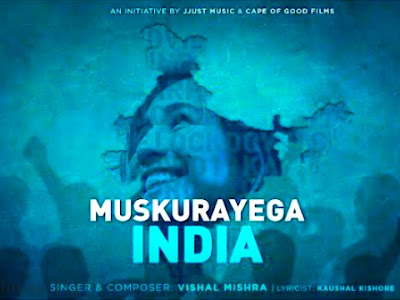 Muskurayega India Lyrics मुस्कुराएगा इंडिया - Vishal Mishra