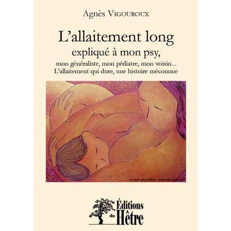 L'allaitement long expliqué à mon psy, Agnès Vigouroux