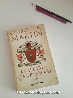 George R. R. Martin - Kralların Çarpışması Kısım 1