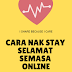 CARA NAK STAY SELAMAT SEMASA ONLINE