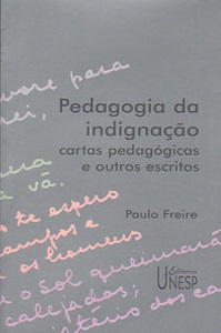  Pedagogia da indignação - cartas pedagógicas e outros escritos