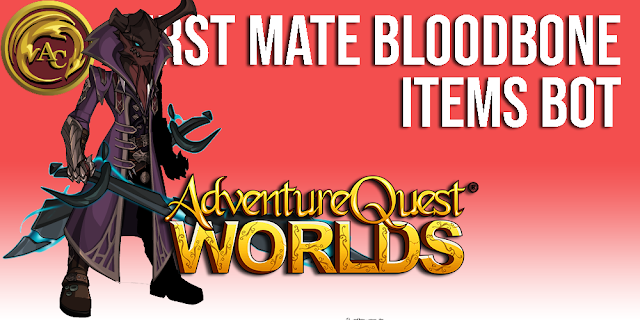 First Mate Bloodbone Items Bot AQW