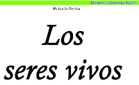 http://cplosangeles.juntaextremadura.net/web/edilim/tercer_ciclo/cmedio/los_seres_vivos/los_seres_vivos/los_seres_vivos.html