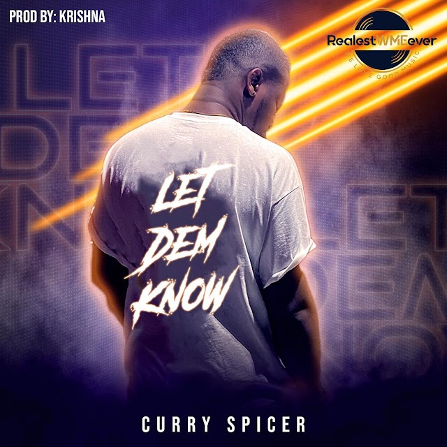 Curry Spicer - Let Them Know