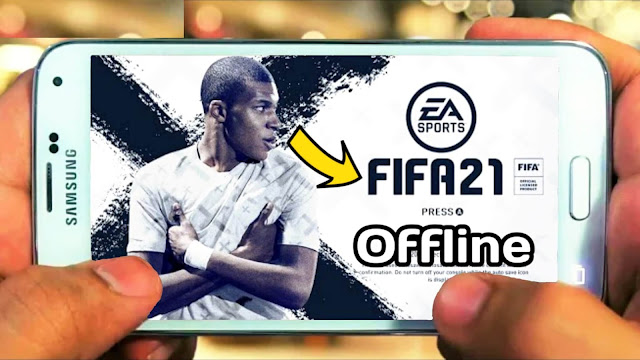 Download FIFA 2021 Android Offline 500 Mb Camera PS4 Best Graphics