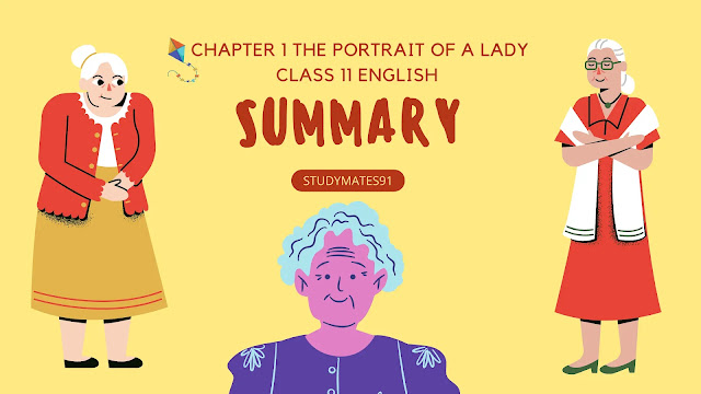 Chapter 1 The Portrait of a Lady Class 11 English Summary