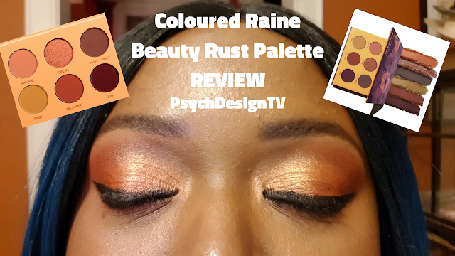 Makeup N pLaY VII Coloured Raine Beauty Rust Palette Tutorial | PsychDes...