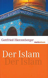 Der Islam (marixwissen)