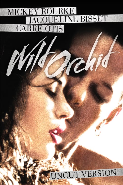 Regarder L'orchidée sauvage 1989 Film Complet En Francais