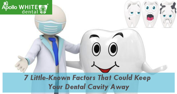  7 Little-Known Factors That Could Keep Your Dental Cavity Away