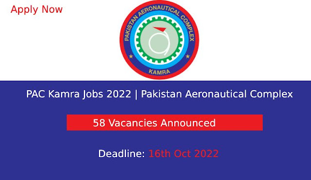 PAC Kamra Jobs 2022 | Pakistan Aeronautical Complex