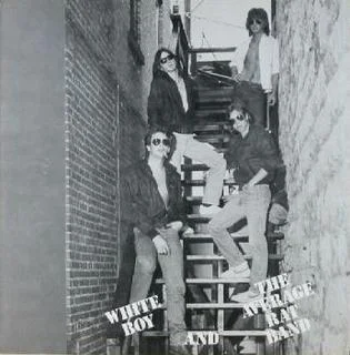 White Boy and the Average Rat Band - White Boy and the Average Rat Band (1980)