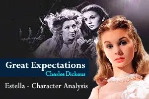 Great Expectations: Character Analysis of Estella