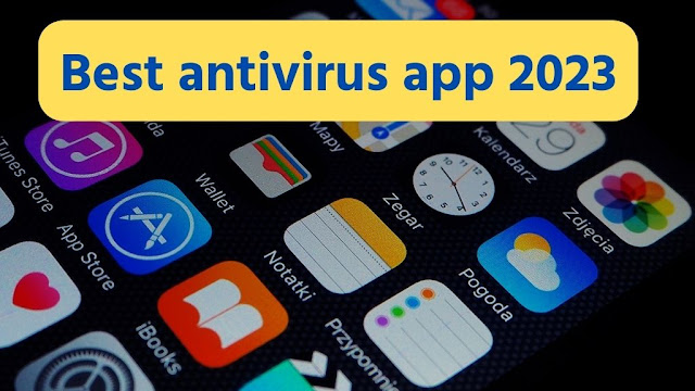 Best antivirus app 2023