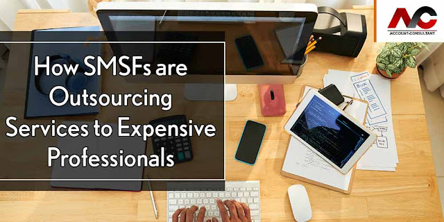 How-SMSFs-are-Outsourcing-Services-to-Expensive-Professionals