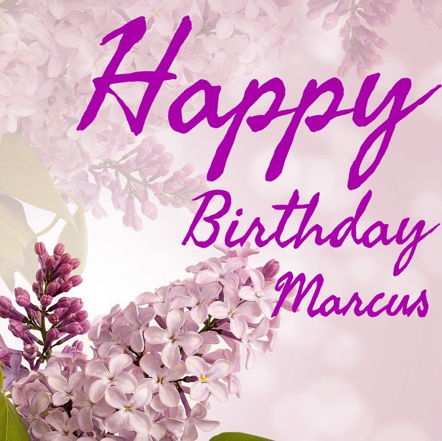 happy birthday marcus images