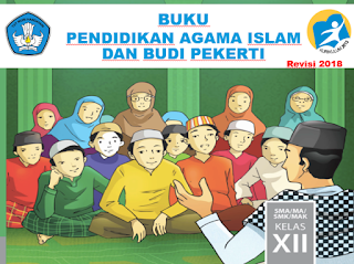 Buku Pendidikan Agama Islam dan Budi Pekerti Kelas XII Revisi 2018