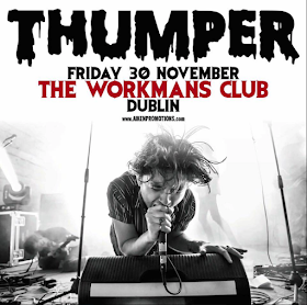 THUMPER - The Workman's Club - Down