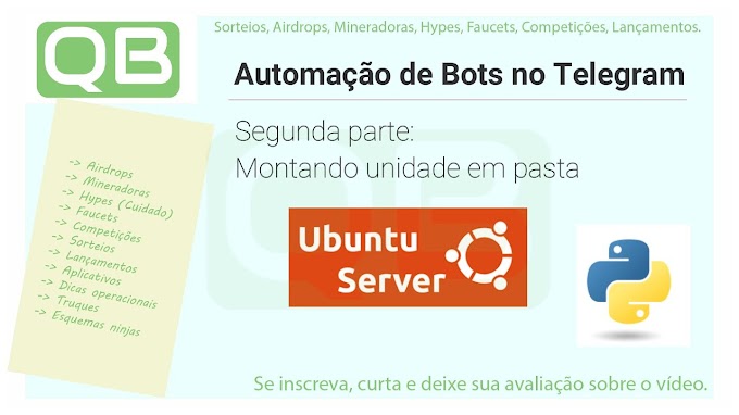 CanalQb - Ubuntu - Automação de Bots no Telegram - Acessando unidade sda - Montando disco