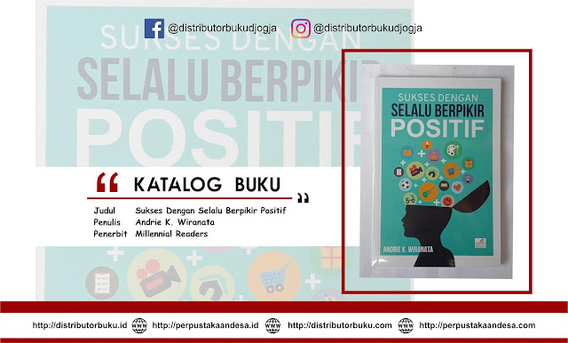 Sukses Dengan Selalu Berpikir Positif 