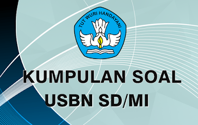  Para pembaca setia website pendidikan qolamedia Kumpulan Soal Latihan USBN SD/MI 2018 Berdasarkan Kisi-Kisi USBN SD 2018