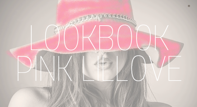 lookbook pink lillove de sensualite