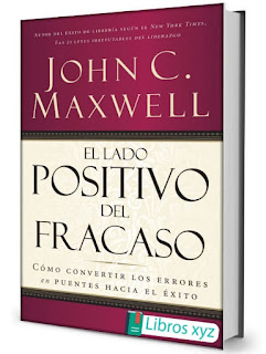 Libros xyz El Lado Positivo Del Fracaso  John C. Maxwell liderazgo educación financiera