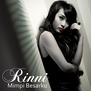 Rinni - Mimpi Besarku MP3