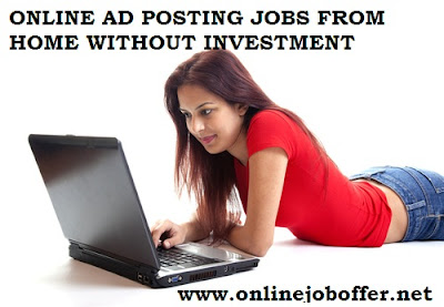 Online Ad Posting Jobs Without Any Investment 